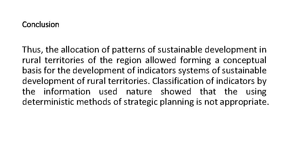 The indicator system of sustainable development in rural