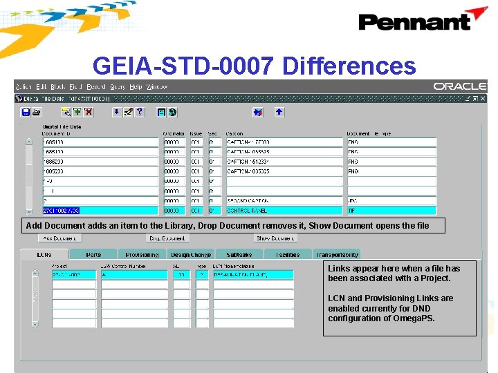 GEIA-STD-0007 Differences • Enables capture of Digital Files § Enables data storage for IETMs