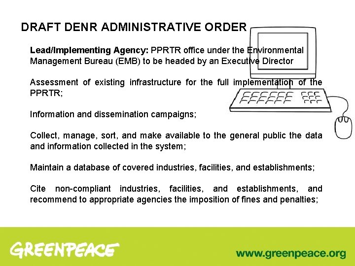 DRAFT DENR ADMINISTRATIVE ORDER Lead/Implementing Agency: PPRTR office under the Environmental Management Bureau (EMB)