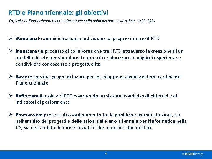 RTD e Piano triennale: gli obiettivi Capitolo 11 Piano triennale per l’informatica nella pubblica