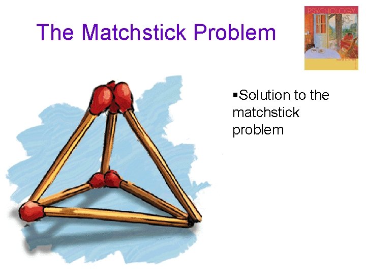 The Matchstick Problem §Solution to the matchstick problem 