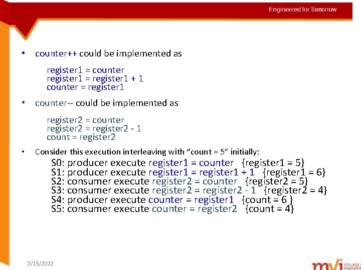 Engineered for Tomorrow • counter++ could be implemented as register 1 = counter register