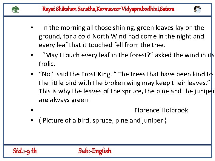 Rayat Shikshan Sanstha, Karmaveer Vidyaprabodhini, Satara • • • Std. : -9 th In