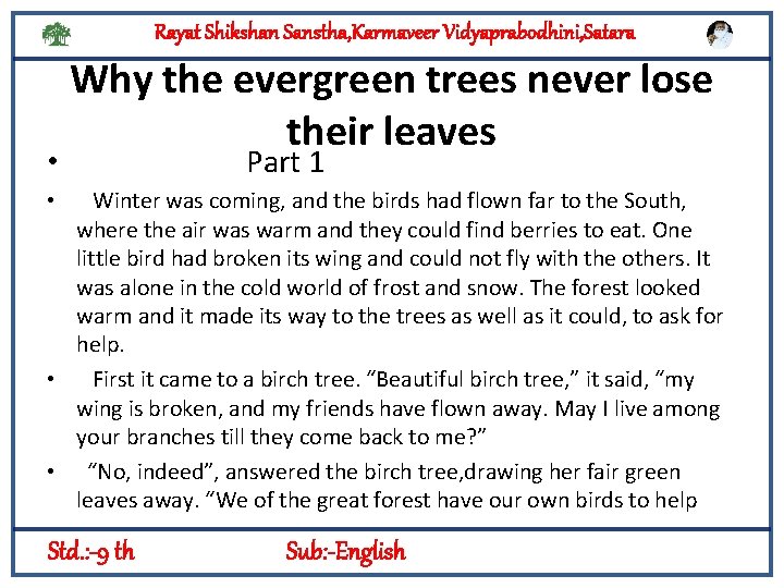 Rayat Shikshan Sanstha, Karmaveer Vidyaprabodhini, Satara • Why the evergreen trees never lose their