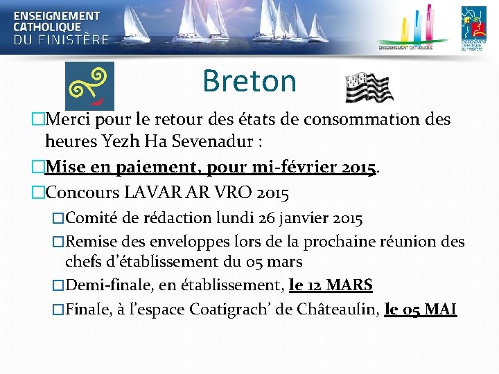 Breton �Merci pour le retour des états de consommation des heures Yezh Ha Sevenadur