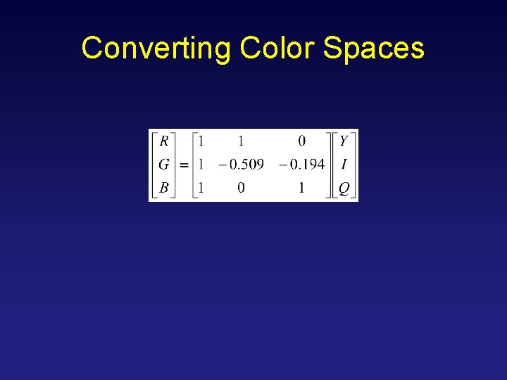 Converting Color Spaces 