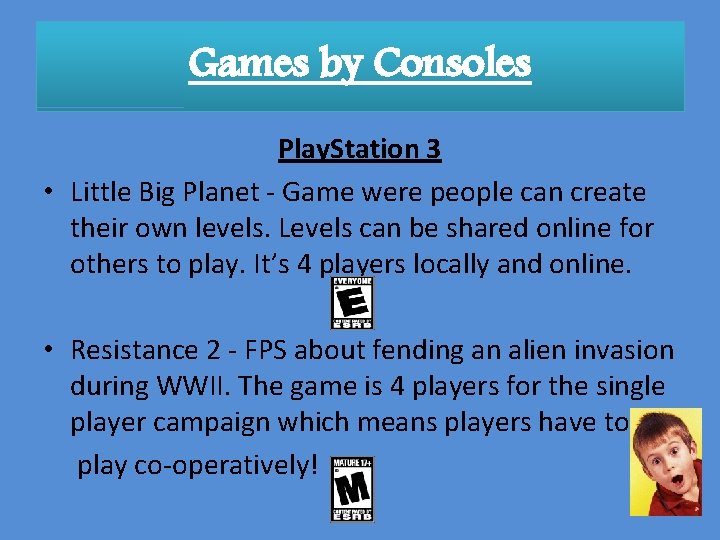 Games by Consoles Play. Station 3 • Little Big Planet - Game were people