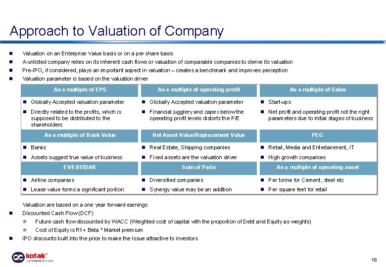 Approach to Valuation of Company n n Valuation on an Enterprise Value basis or