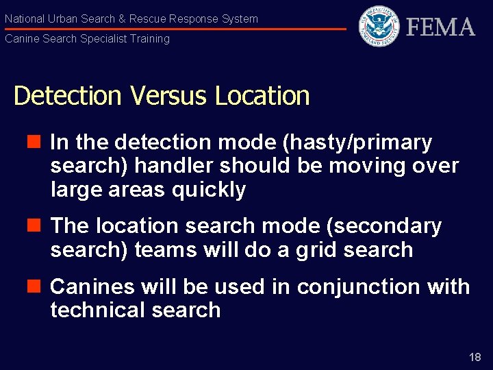 National Urban Search & Rescue Response System Canine Search Specialist Training Detection Versus Location