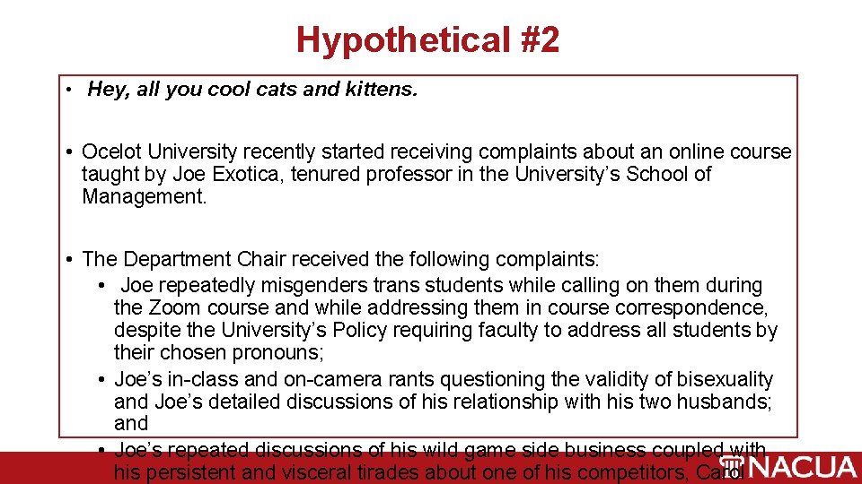 Hypothetical #2 • Hey, all you cool cats and kittens. • Ocelot University recently