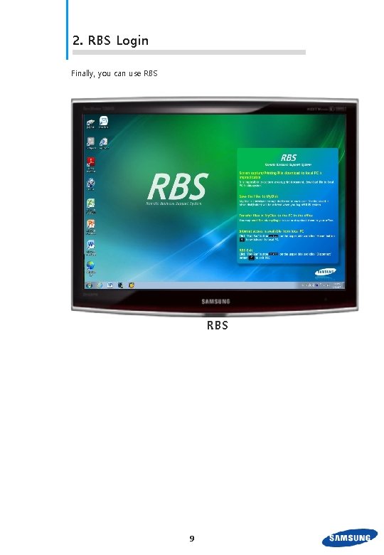 2. RBS Login Finally, you can use RBS 9 
