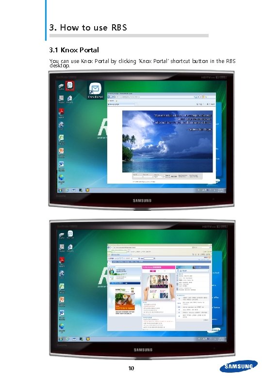 3. How to use RBS 3. 1 Knox Portal You can use Knox Portal