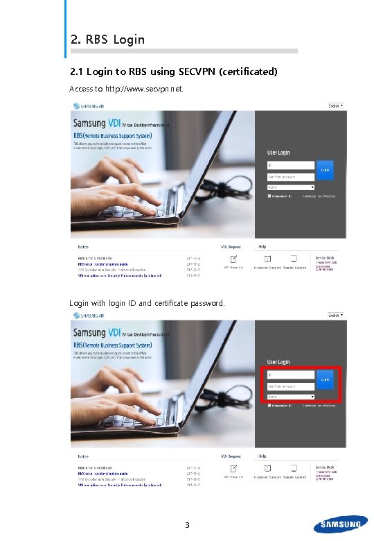 2. RBS Login 2. 1 Login to RBS using SECVPN (certificated) Access to http: