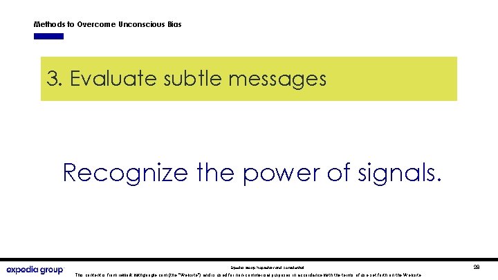 Methods to Overcome Unconscious Bias 1. Structure success 3. Evaluatefor subtle messages Recognize the