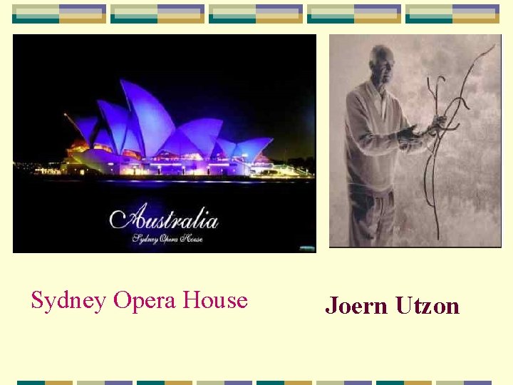 Sydney Opera House Joern Utzon 