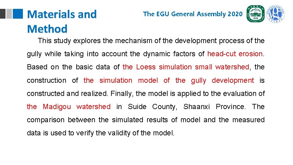 Materials and Method The EGU General Assembly 2020 This study explores the mechanism of