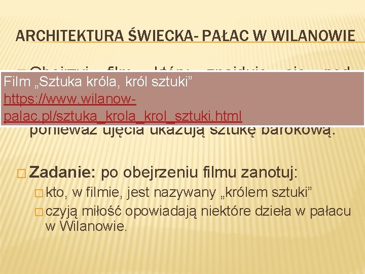 ARCHITEKTURA ŚWIECKA- PAŁAC W WILANOWIE � Obejrzyj film, który znajduje się pod Film „Sztuka