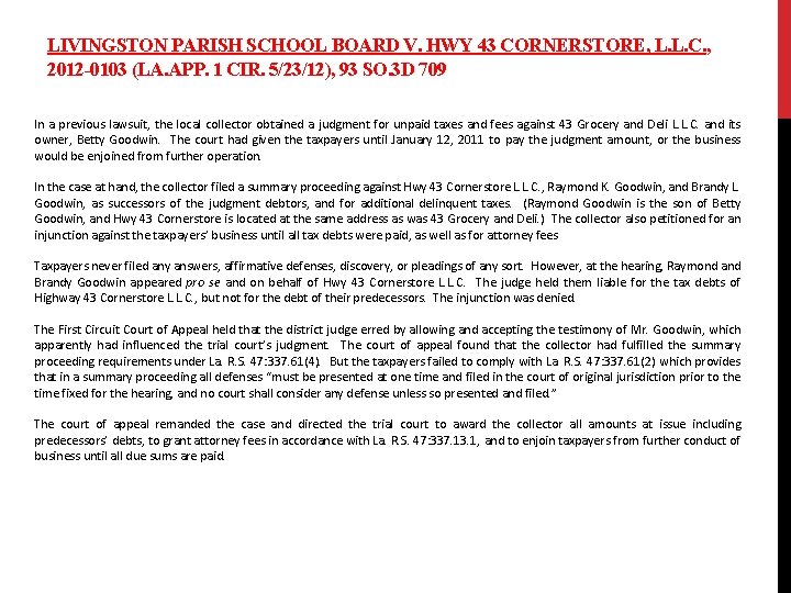 LIVINGSTON PARISH SCHOOL BOARD V. HWY 43 CORNERSTORE, L. L. C. , 2012 -0103