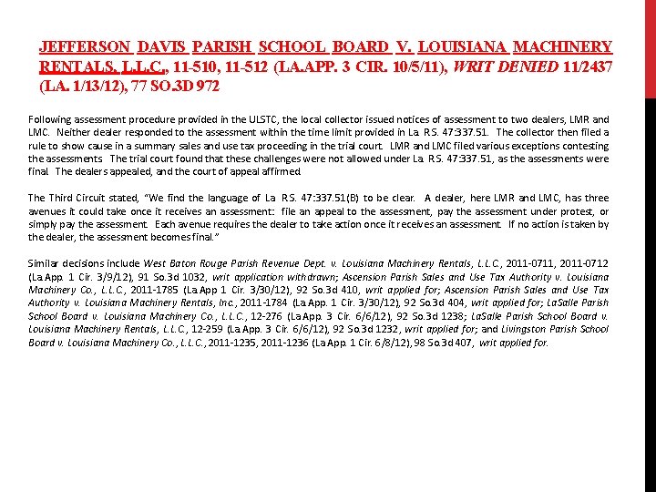 JEFFERSON DAVIS PARISH SCHOOL BOARD V. LOUISIANA MACHINERY RENTALS, L. L. C. , 11