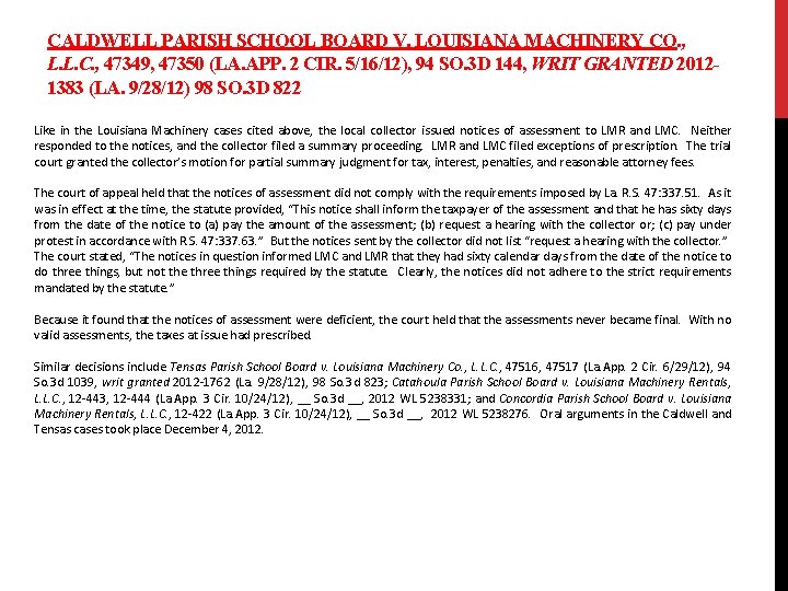 CALDWELL PARISH SCHOOL BOARD V. LOUISIANA MACHINERY CO. , L. L. C. , 47349,