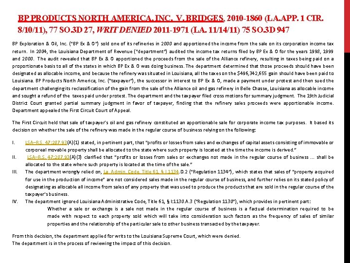 BP PRODUCTS NORTH AMERICA, INC. V. BRIDGES, 2010 -1860 (LA. APP. 1 CIR. 8/10/11),
