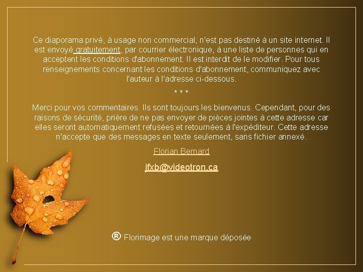 Ce diaporama privé, à usage non commercial, n'est pas destiné à un site internet.