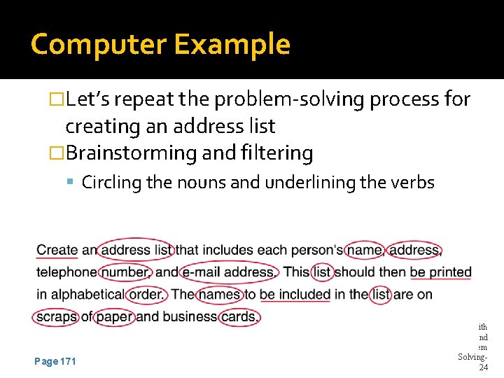 Computer Example �Let’s repeat the problem-solving process for creating an address list �Brainstorming and Computer Example �Let’s repeat the problem-solving process for creating an address list �Brainstorming and