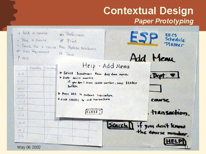 Contextual Design Paper Prototyping May 06 2002 11 