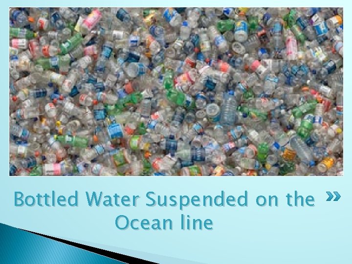 Bottled Water Suspended on the Ocean line 