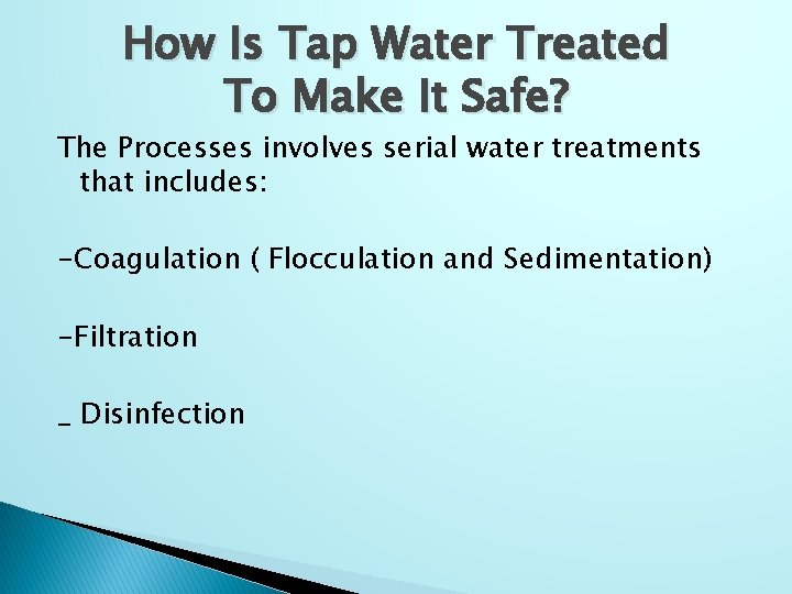 How Is Tap Water Treated To Make It Safe? The Processes involves serial water