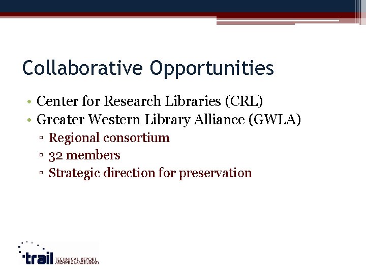 The Technical Report Archive Image Library Creating Collaborative