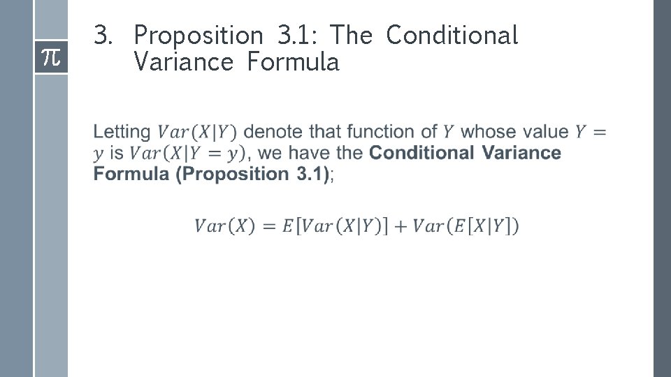 3. Proposition 3. 1: The Conditional Variance Formula › 3. Proposition 3. 1: The Conditional Variance Formula ›
