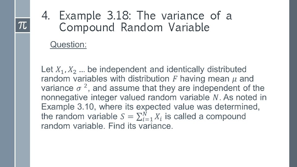 4. Example 3. 18: The variance of a Compound Random Variable › 4. Example 3. 18: The variance of a Compound Random Variable ›