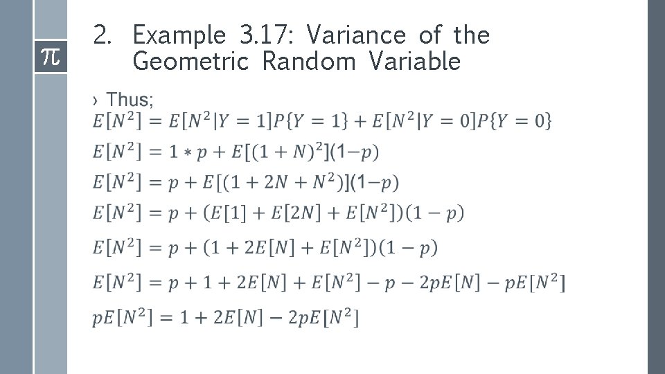 2. Example 3. 17: Variance of the Geometric Random Variable › 2. Example 3. 17: Variance of the Geometric Random Variable ›