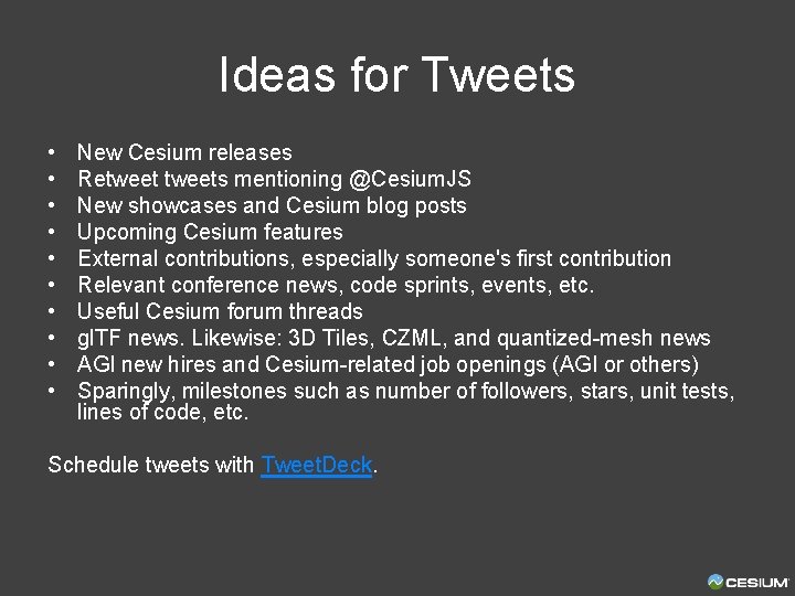 Ideas for Tweets • • • New Cesium releases Retweets mentioning @Cesium. JS New