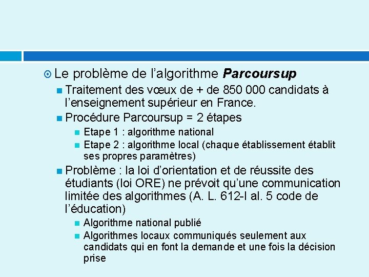  Le problème de l’algorithme Parcoursup Traitement des vœux de + de 850 000