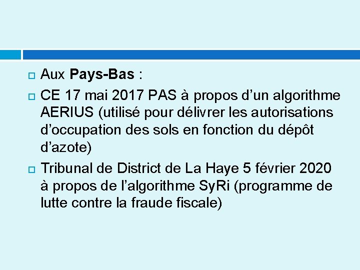  Aux Pays-Bas : CE 17 mai 2017 PAS à propos d’un algorithme AERIUS