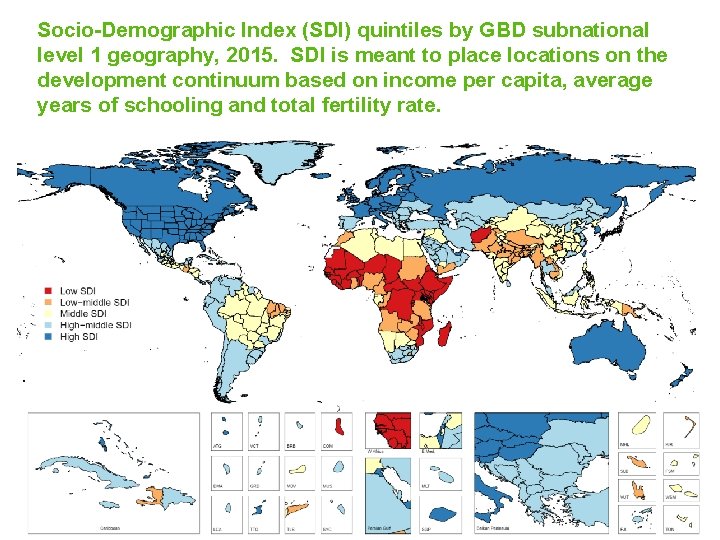 Socio-Demographic Index (SDI) quintiles by GBD subnational level 1 geography, 2015. SDI is meant