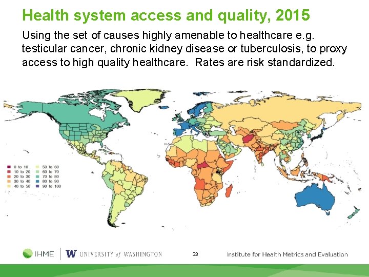 Health system access and quality, 2015 Using the set of causes highly amenable to