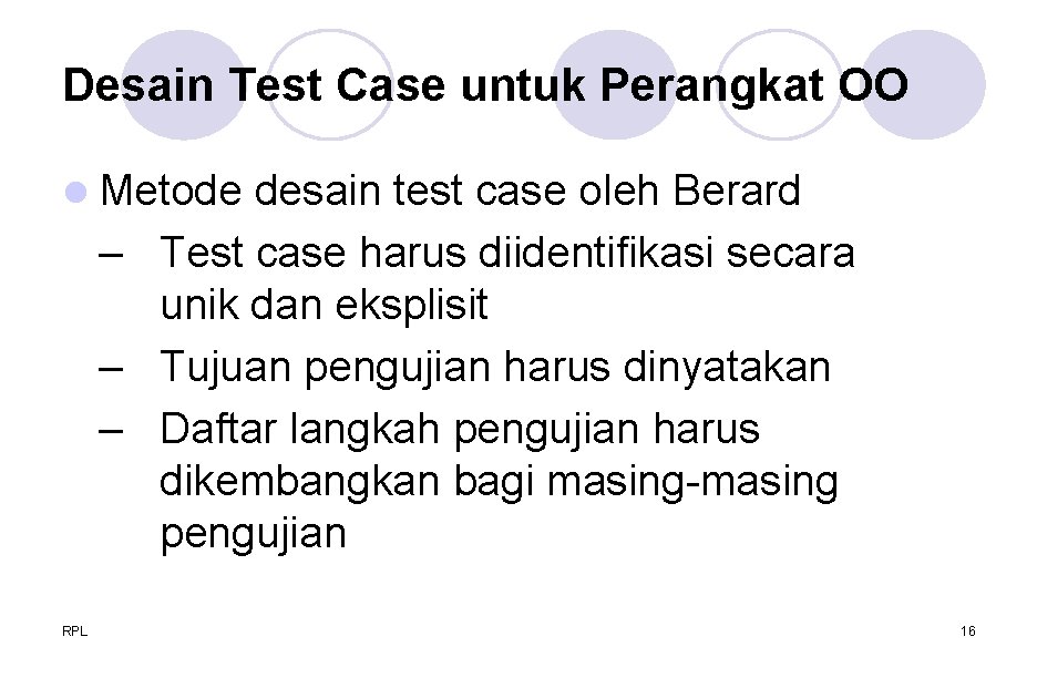 Desain Test Case untuk Perangkat OO l Metode desain test case oleh Berard –
