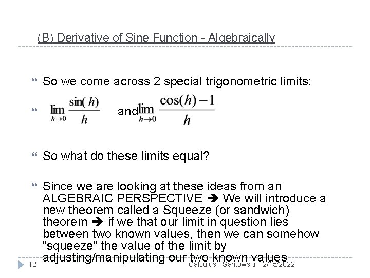 (B) Derivative of Sine Function - Algebraically So we come across 2 special trigonometric