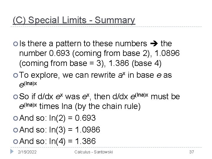 (C) Special Limits - Summary Is there a pattern to these numbers the number