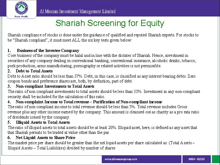 Shariah Screening for Equity Shariah compliance of stocks is done under the guidance of