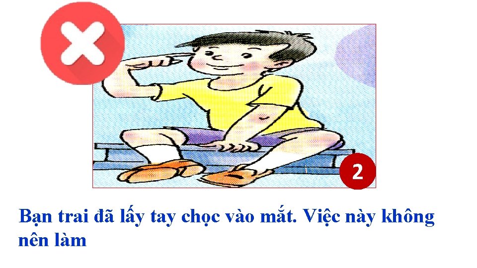 2 Bạn trai đã lấy tay chọc vào mắt. Việc này không nên làm 2 Bạn trai đã lấy tay chọc vào mắt. Việc này không nên làm