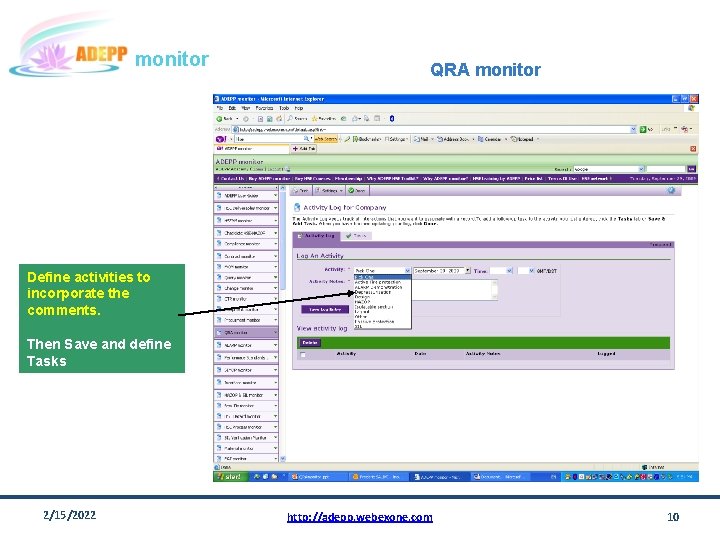 monitor QRA monitor Define activities to incorporate the comments. Then Save and define Tasks