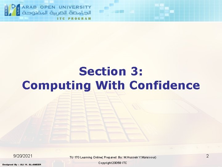 Section 3: Computing With Confidence 9/20/2021 TU 170 Learning Online( Prepared By: M. Hussein