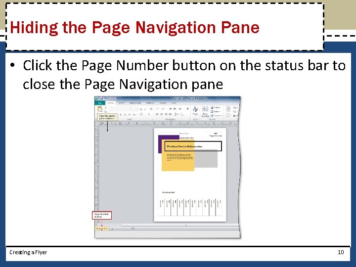 Hiding the Page Navigation Pane • Click the Page Number button on the status