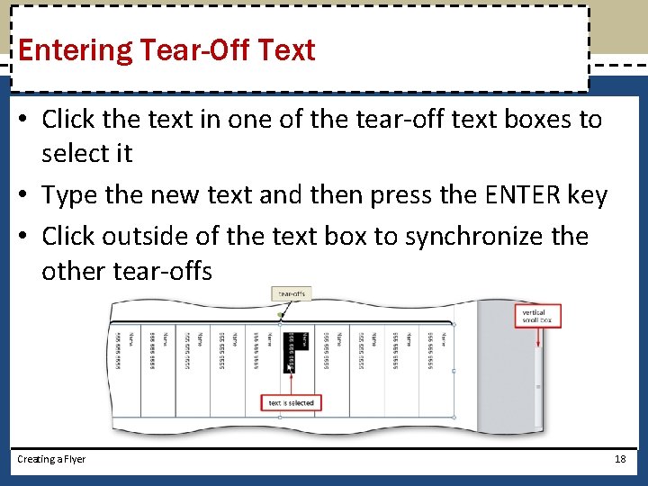 Entering Tear-Off Text • Click the text in one of the tear-off text boxes