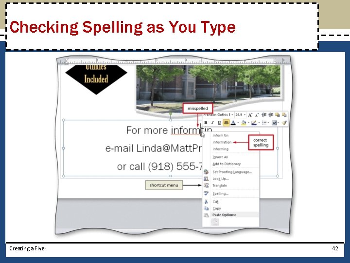 Checking Spelling as You Type Creating a Flyer 42 