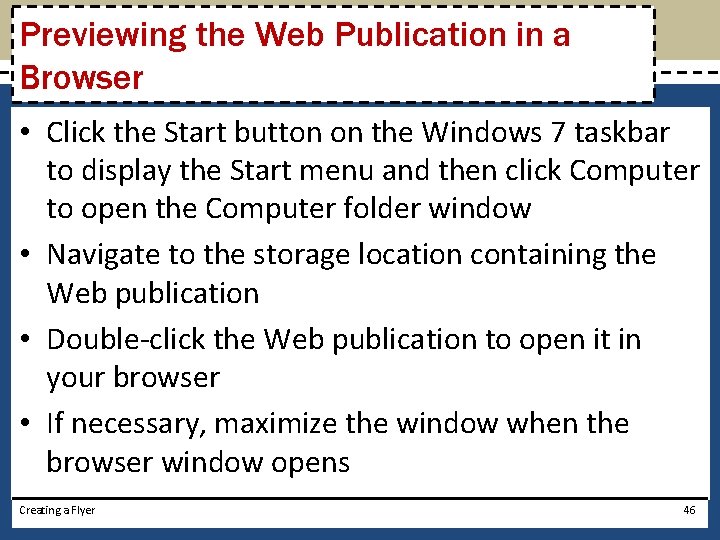 Previewing the Web Publication in a Browser • Click the Start button on the